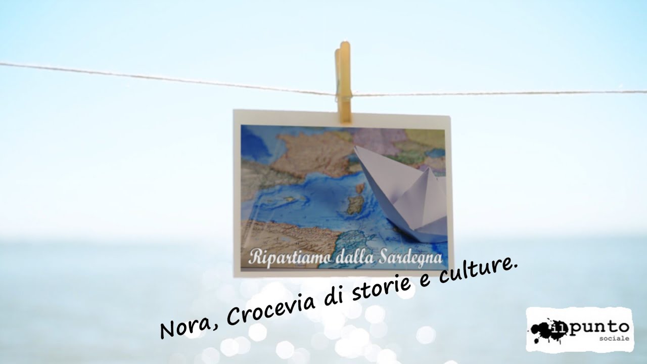 Ripartiamo dalla Sardegna - Nora, crocevia di storie e culture.