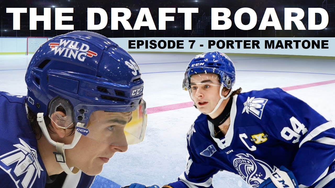 DRAFT BOARD Hockey Show - Porter Martone 2025 NHL Draft Prospect