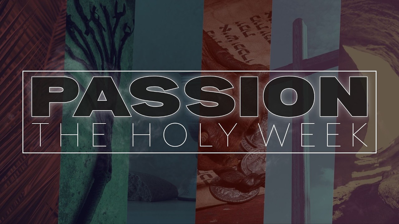 Monday - A Day of Trouble - PASSION