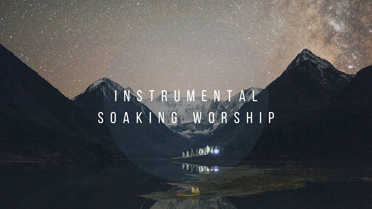 we saw HIM // Instrumental Worship Soaking in His Presence