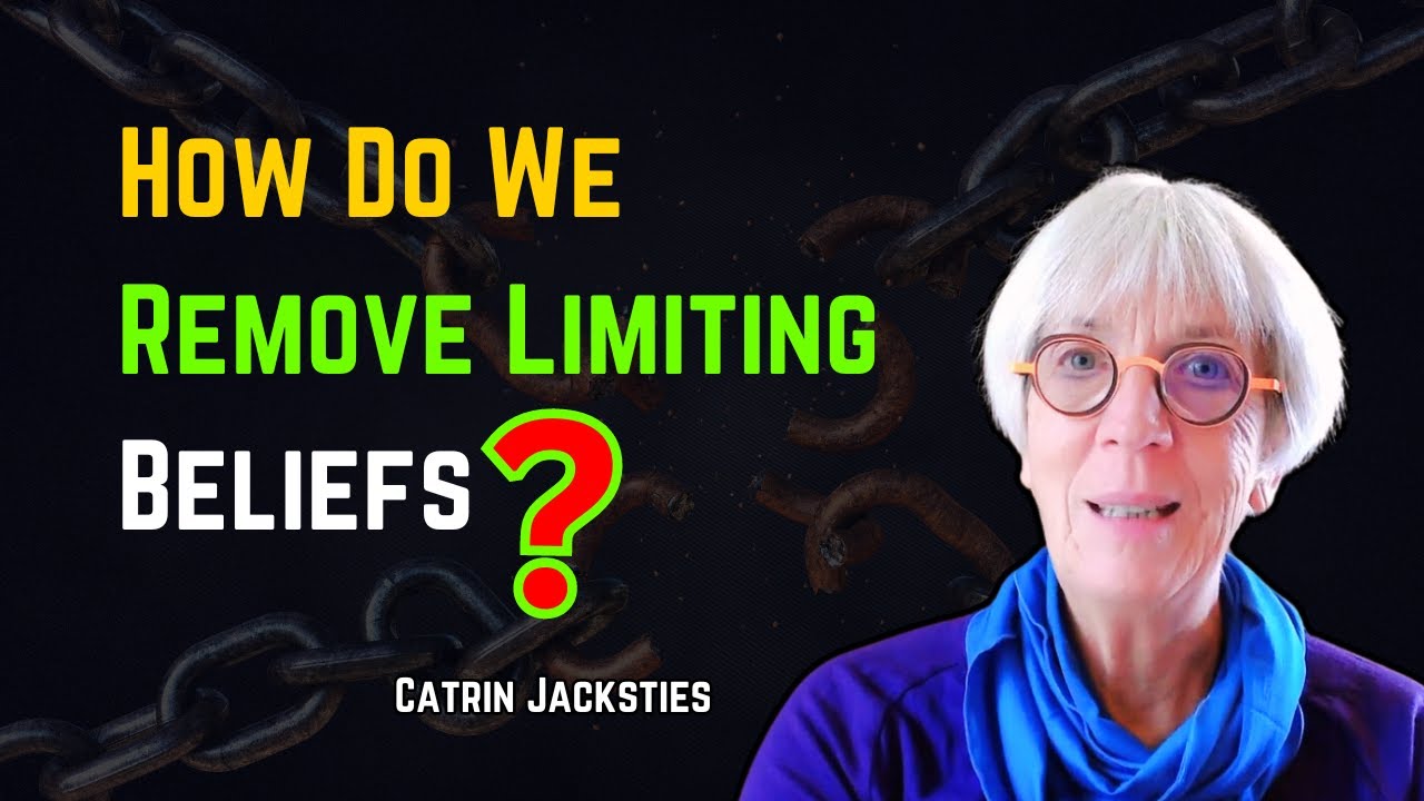 How Do We Remove Limiting Beliefs? 🚀 Strategies to Overcome Them | Catrin Jacksties