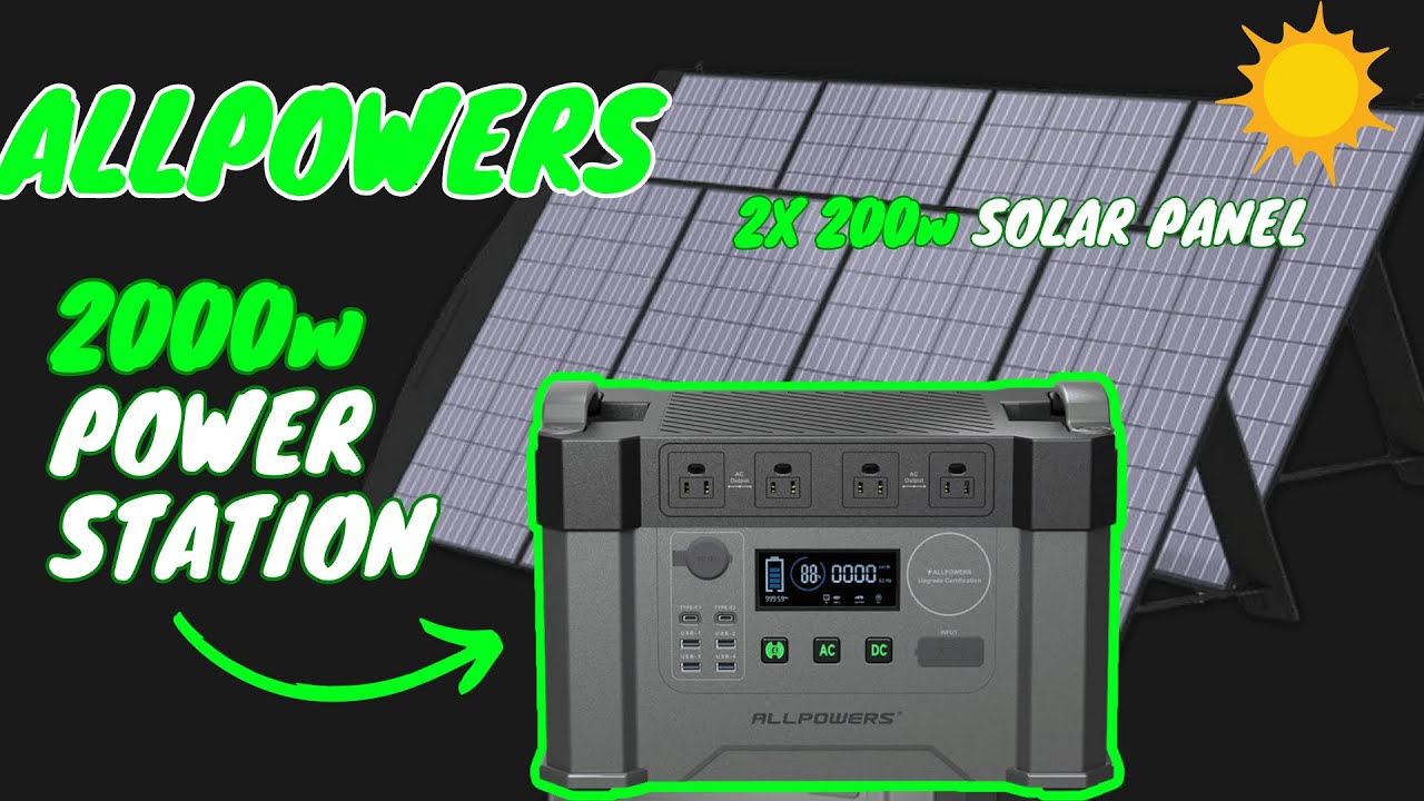 Обзор электростанции Allpowers S2000 и тест двух солнечных панелей SP033 мощностью 200 Вт