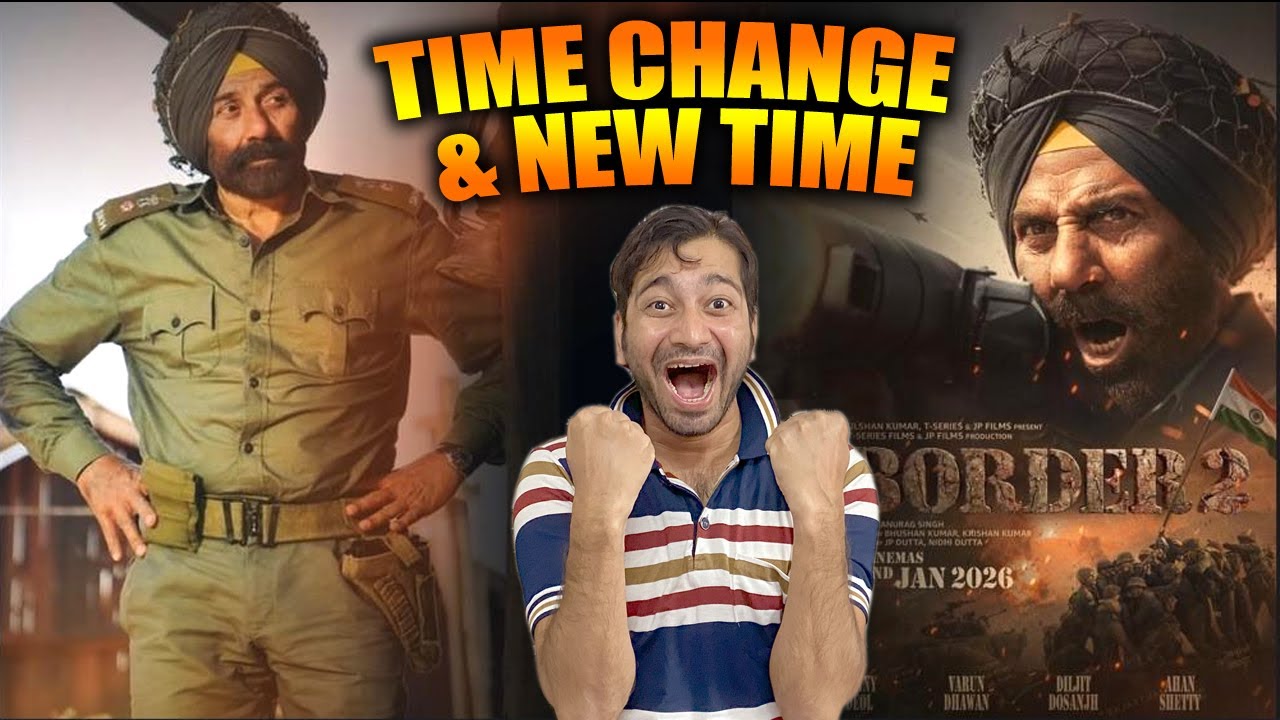 Border 2 Trailer New Release Time | Border 2 Trailer Time Evening | Sunny Deol