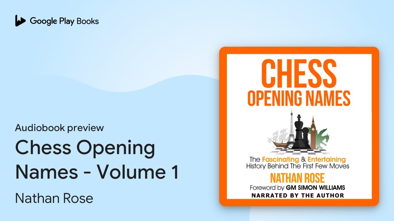 Chess Opening Names - Volume 1 by Nathan Rose · Audiobook preview