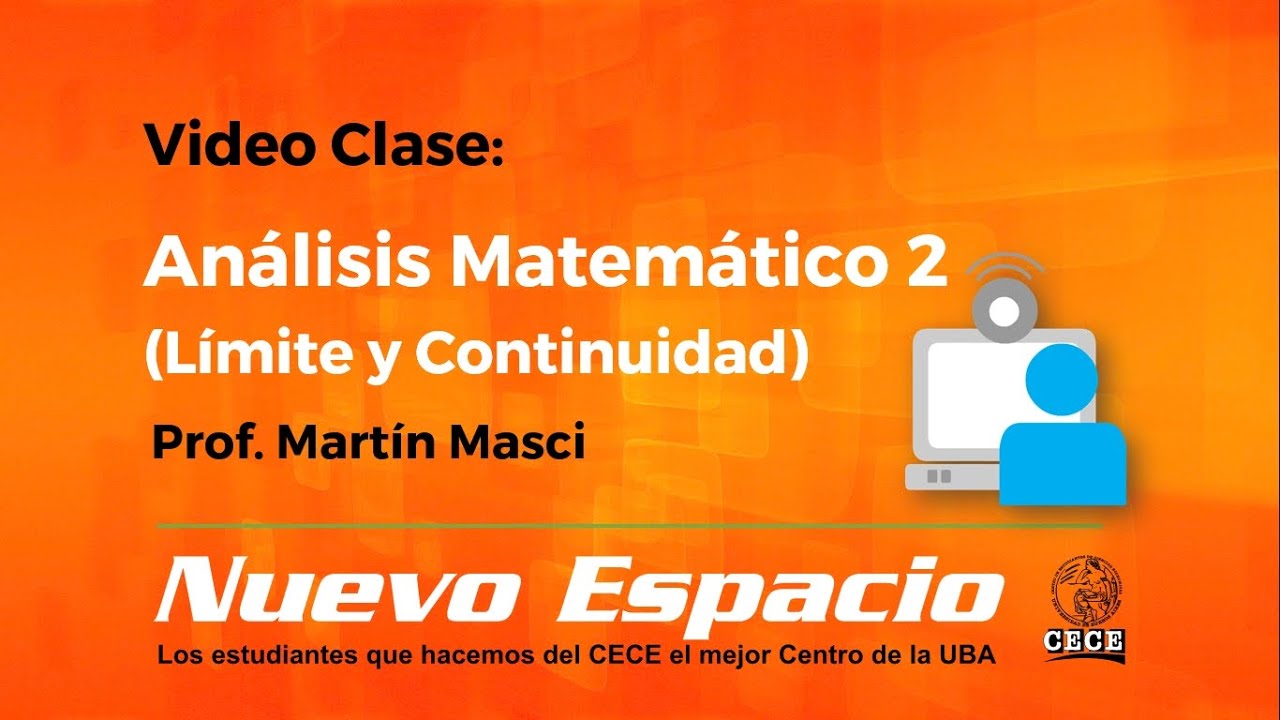 Análisis Matemático 2. Límite y Continuidad. Prof. Martín Masci