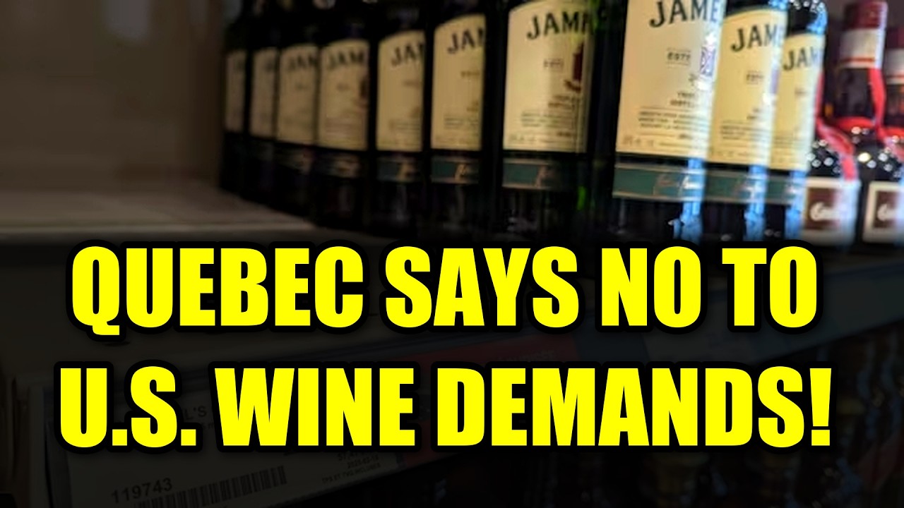 Quebec Defies U.S. Alcohol Ban Pressure in Canada Trade War | Breaking News Update
