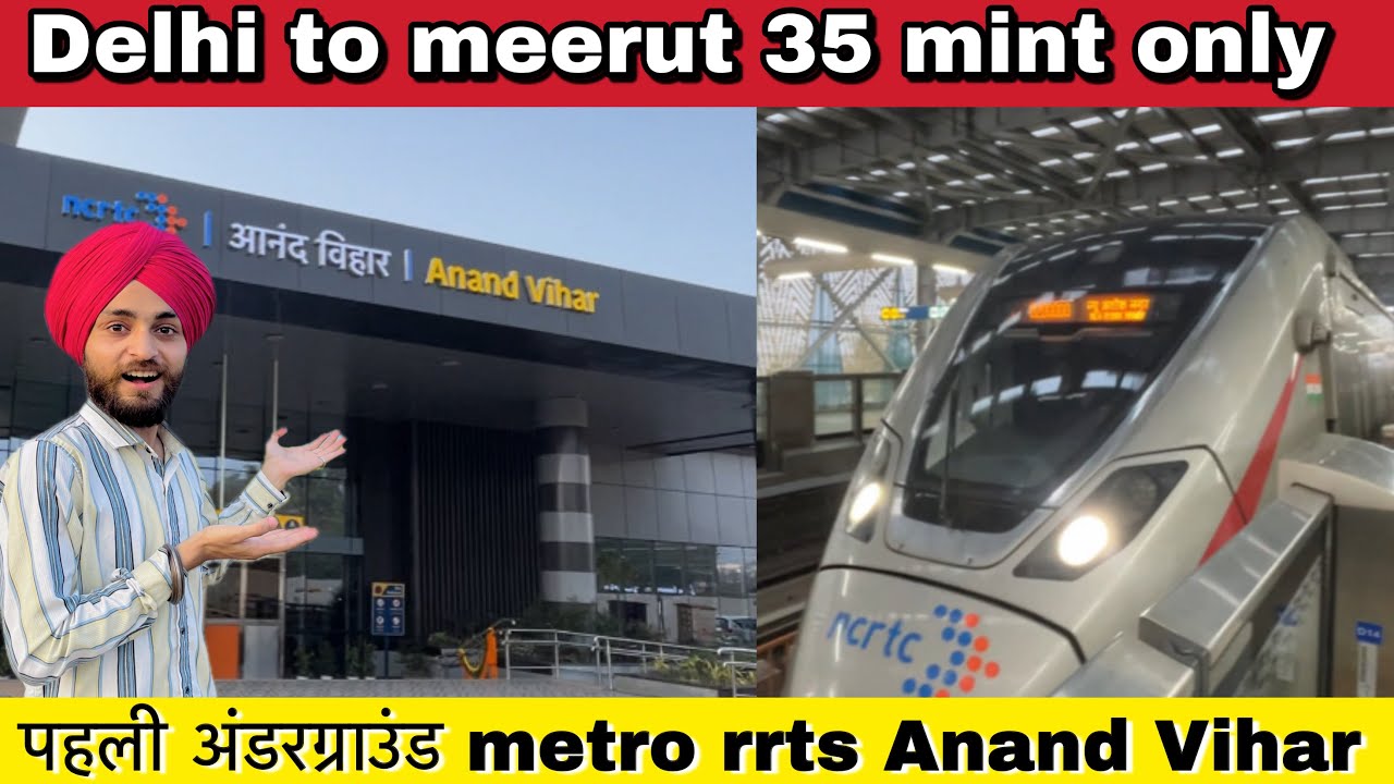 Anand Vihar to Meerut RRTS metro route start | first underground metro station rrts Anand Vihar