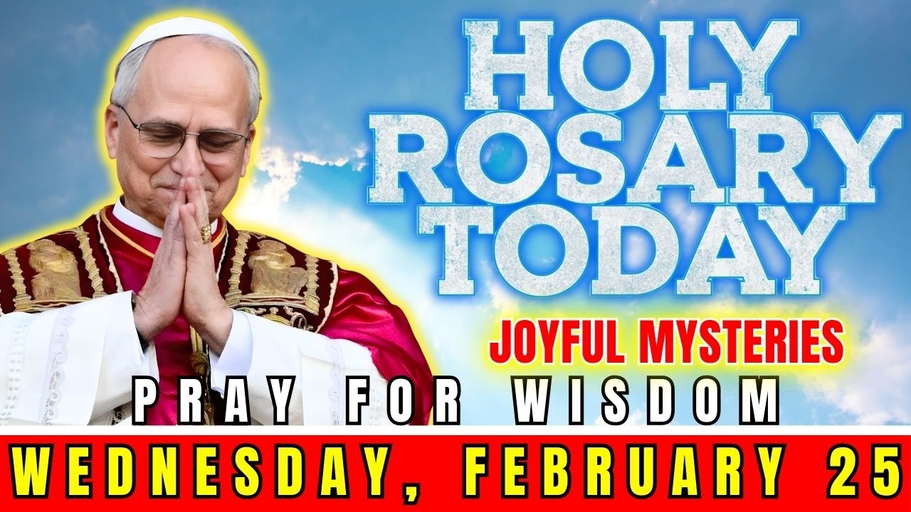 HOLY ROSARY TODAY ❤️ WEDNESDAY, FEBRUARY 25, 2026 🕊️ GLORIOUS MYSTERIES | DAILY HOLY ROSARY