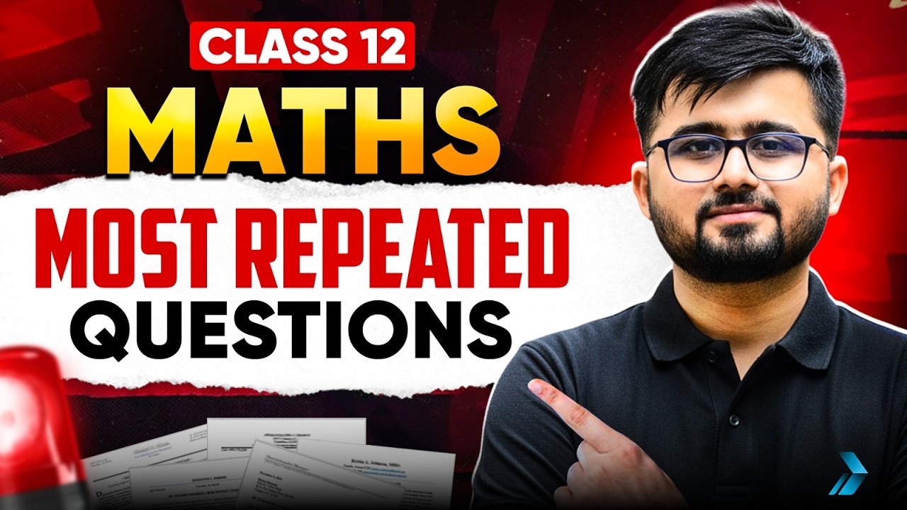 Most Repeated Questions | Class 12 Maths | ONE SHOT | Infinity Learn #class12 #infinitylearn