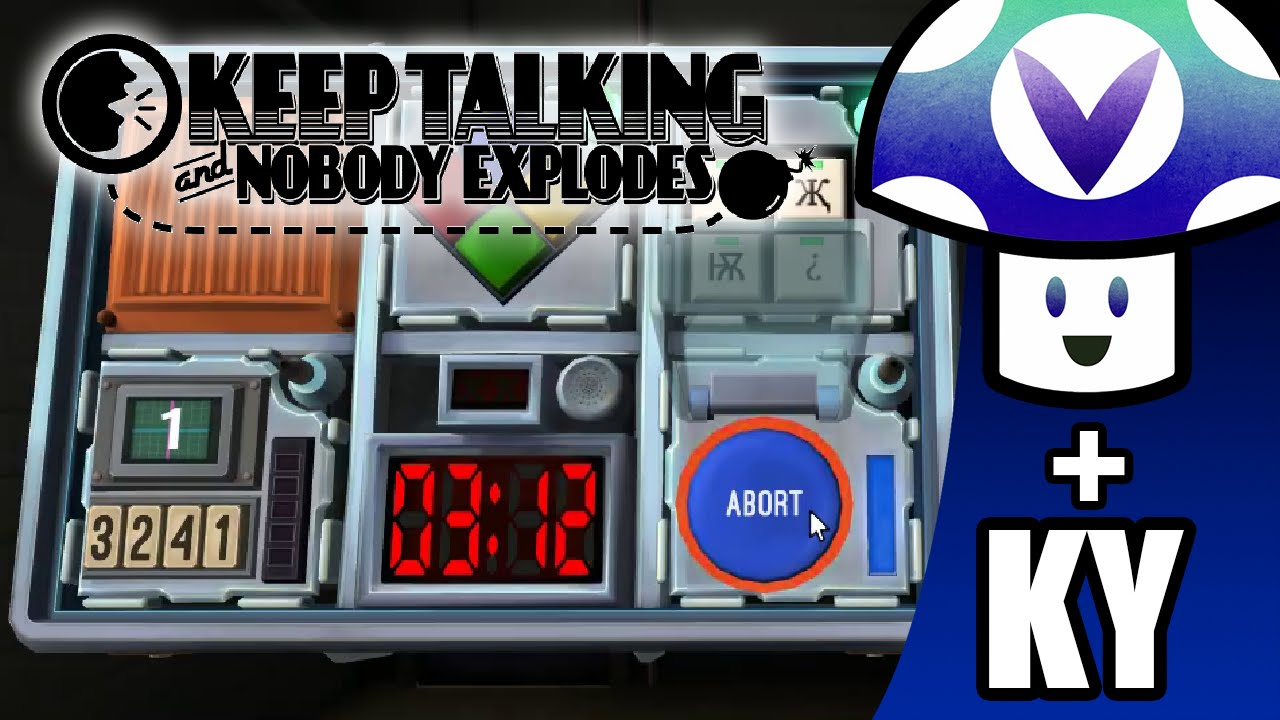 [Vinesauce] Vinny & KY - Keep Talking and Nobody Explodes