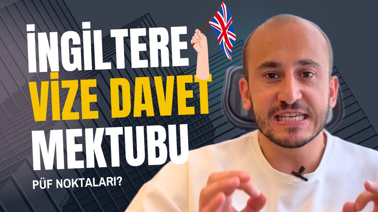 🇬🇧İngiltere Vize Davet Mektubu NASIL YAZILIR? | Davet Mektubu Örneği