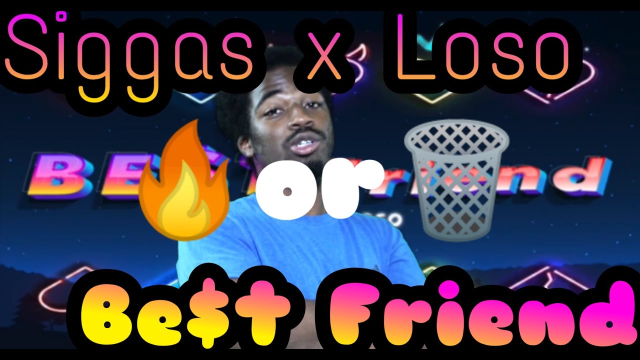 Siggas x Loso - Best Friend | Promo Reaction