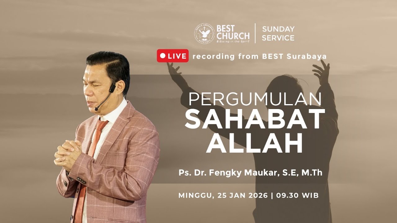 Kebaktian Minggu | Jemaat Online Gereja BEST | Ps. Fengky Maukar | Pergumulan Sahabat Allah