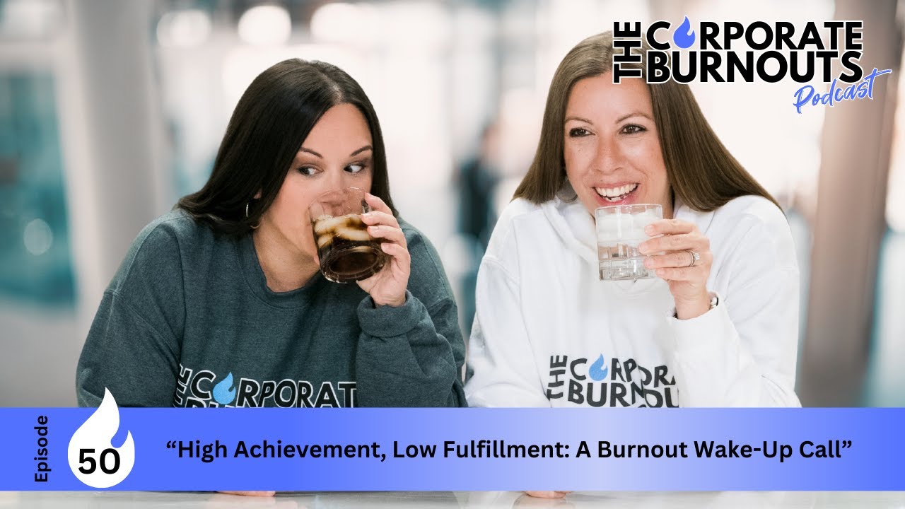 High Achievement, Low Fulfillment: A Burnout Wake-Up Call