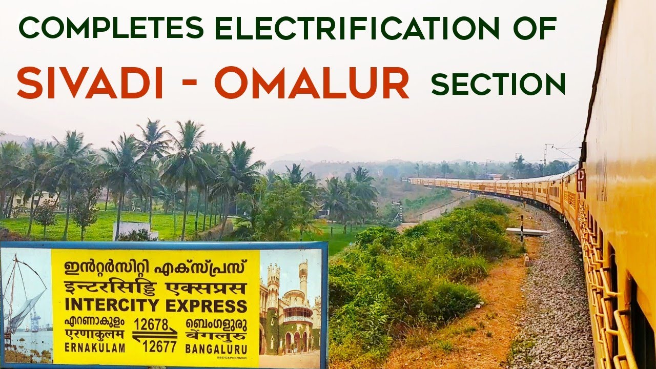 🚂 Dharmapuri To Tiruppur | Ernakulam intercity express | Completes electrification of sivadi_omalur