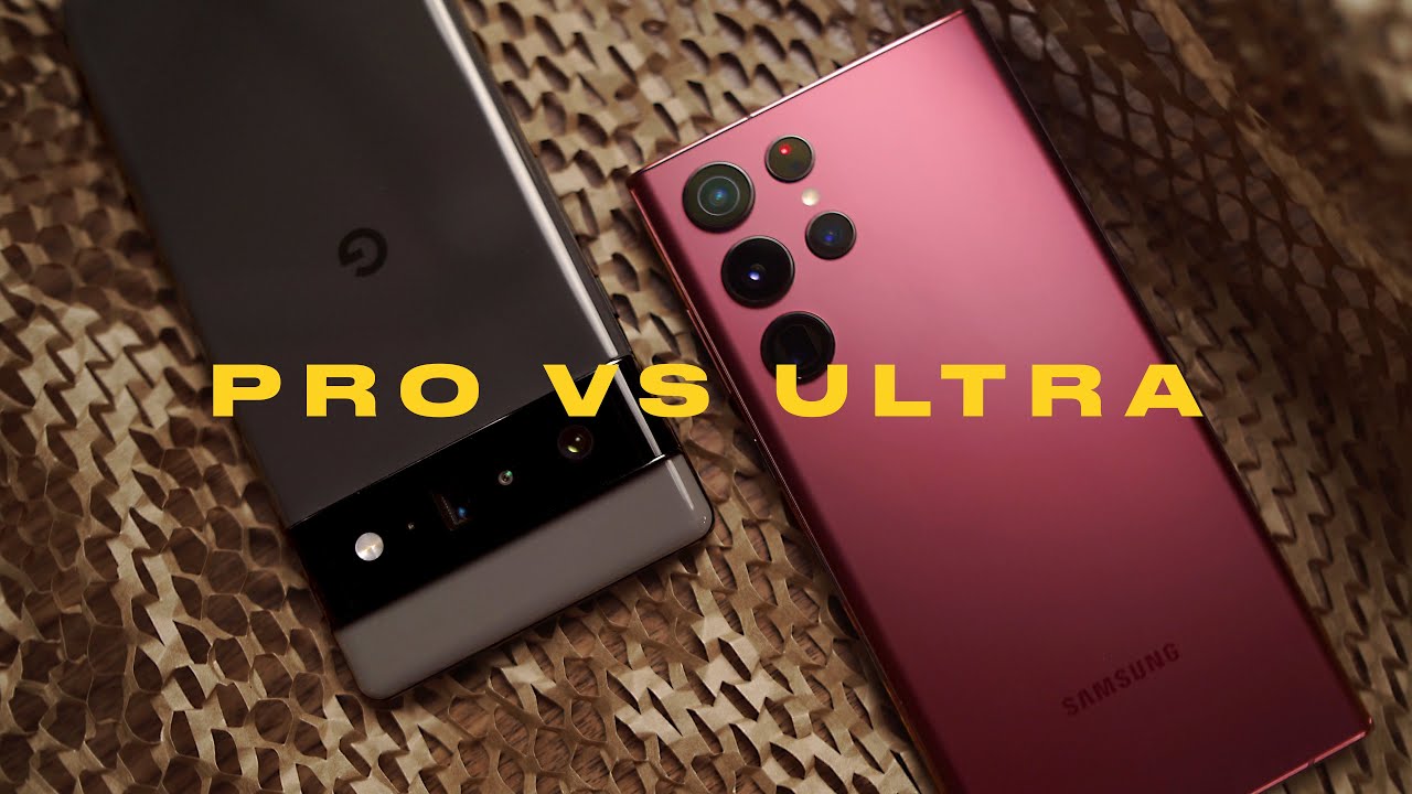 Google Pixel 6 Pro vs Samsung Galaxy S22 Ultra: Photographer's Analysis