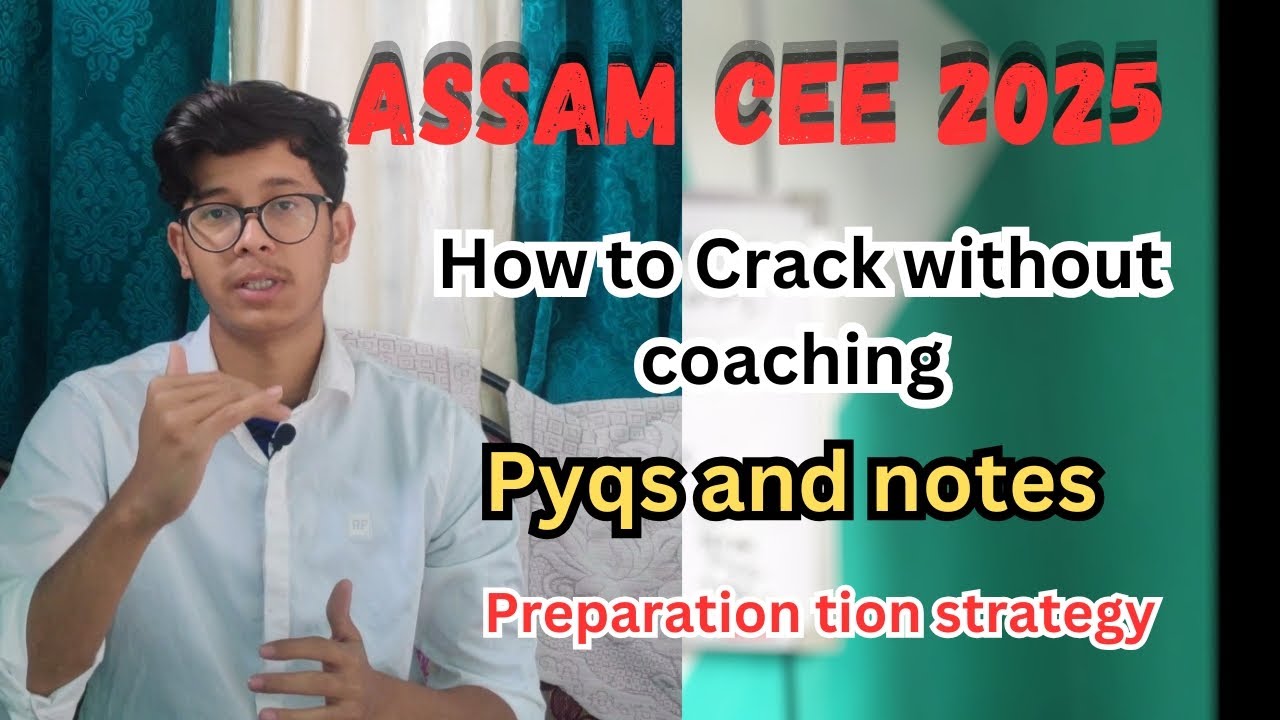 Assam preparation strategy and pyqs |how to Crack without coaching #cee#cee2025#bhagawatborah