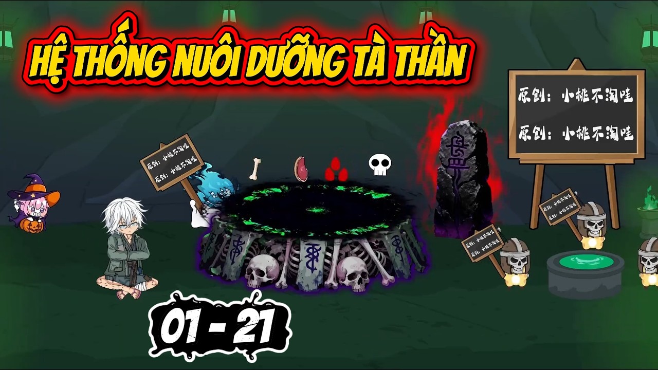 [Full 01 - 21] Hệ thống nu&ocirc;i dưỡng T&agrave; Thần cực mạnh | Panda Sub