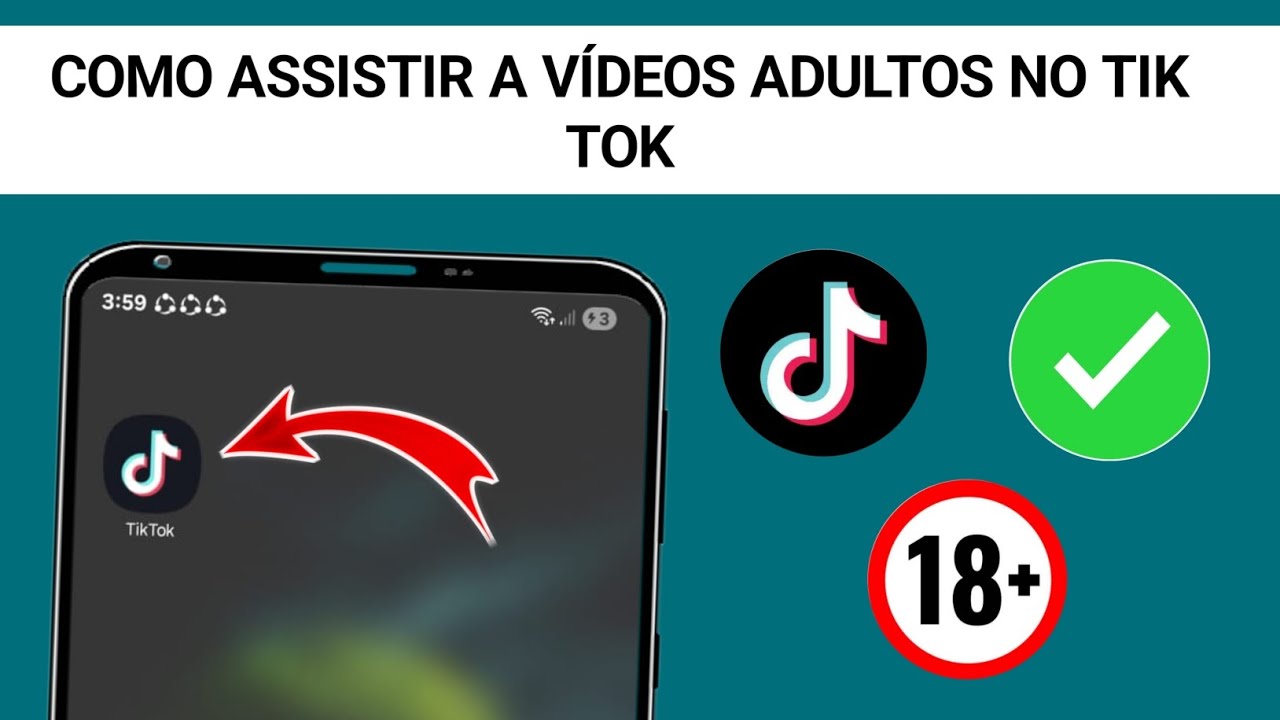 Como Assistir a V&iacute;deos Adultos no TikTok (Novo M&eacute;todo) । Veja V&iacute;deos para Maiores de 18 Anos no