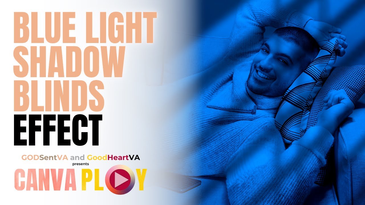 CANVAPLAY | BLUE LIGHT SHADOW BLINDS EFFECT (Photo Editing Technique) #canva #canvatutorial