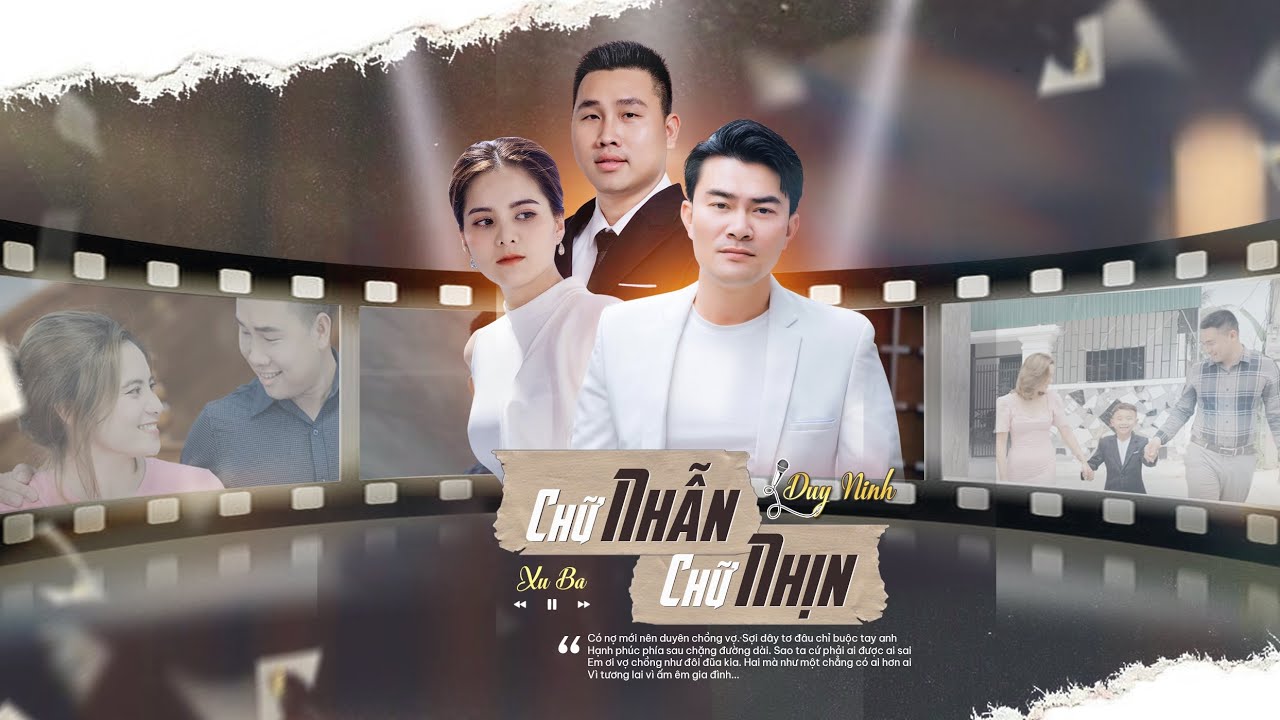 Chữ Nhẫn Chữ Nhịn | Duy Ninh - Official Music Video
