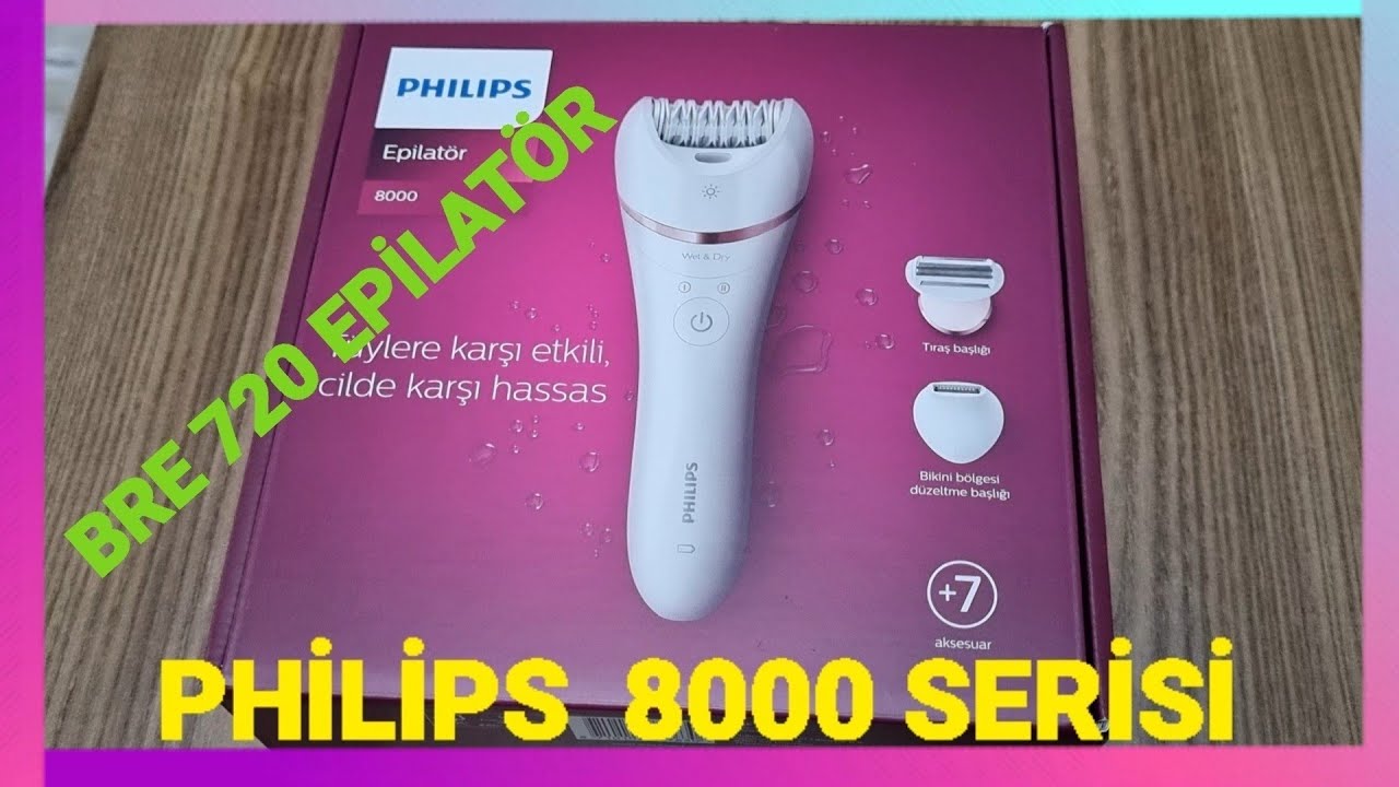PHİLİPS 8000 SERİSİ BRE 720 EPİLATÖR - EPİLATÖR- #samsung #epilator #epilation #bakım #kadın