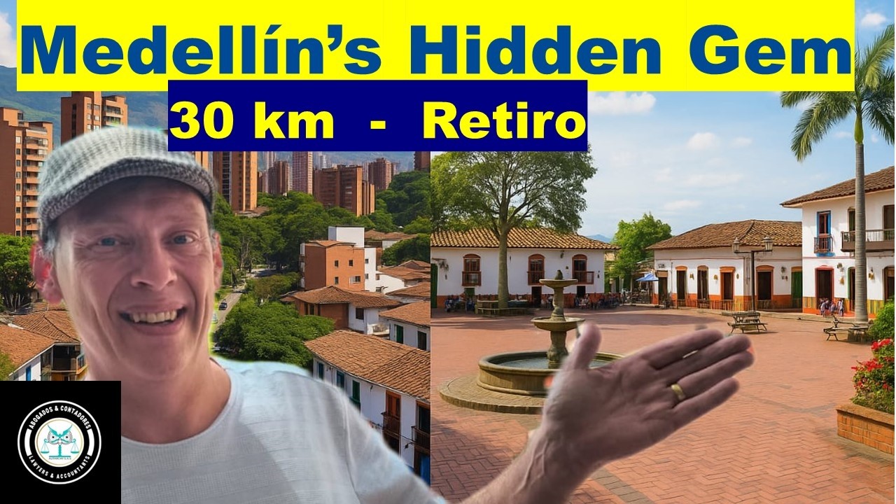 Living in El Retiro, Colombia 🇨🇴 | The Perfect Village for Expats & Retirees Near Medellín
