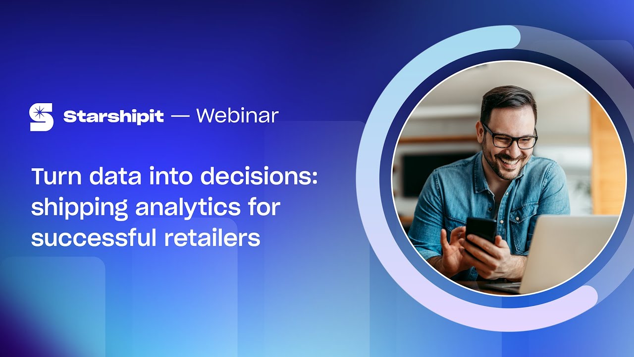 Turn data into decisions: shipping analytics for successful retailers