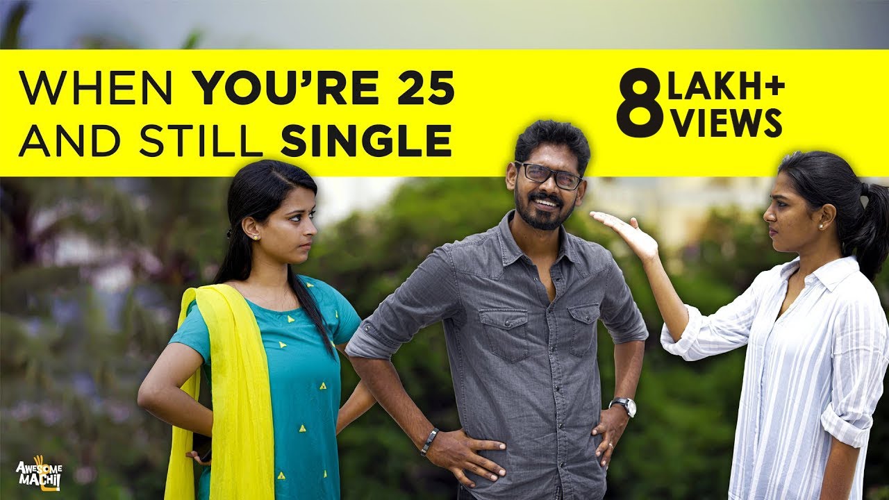 When you're 25 and Still Single | English Subtitles | Awesome Machi