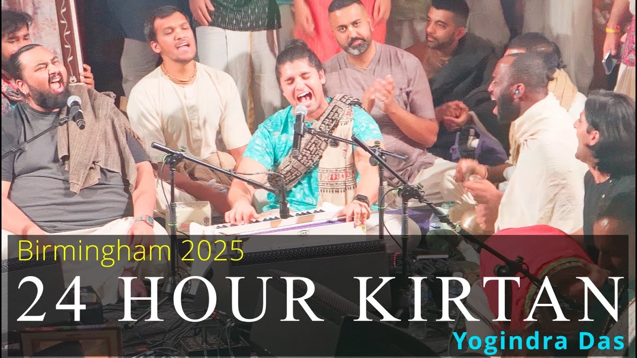 Yogindra Das - 24 Hour Kirtan Birmingham 2025 | Live Mantra Meditation