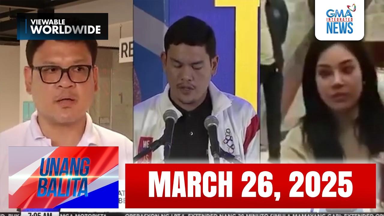Unang Balita sa Unang Hirit: MARCH 26, 2025 [HD]
