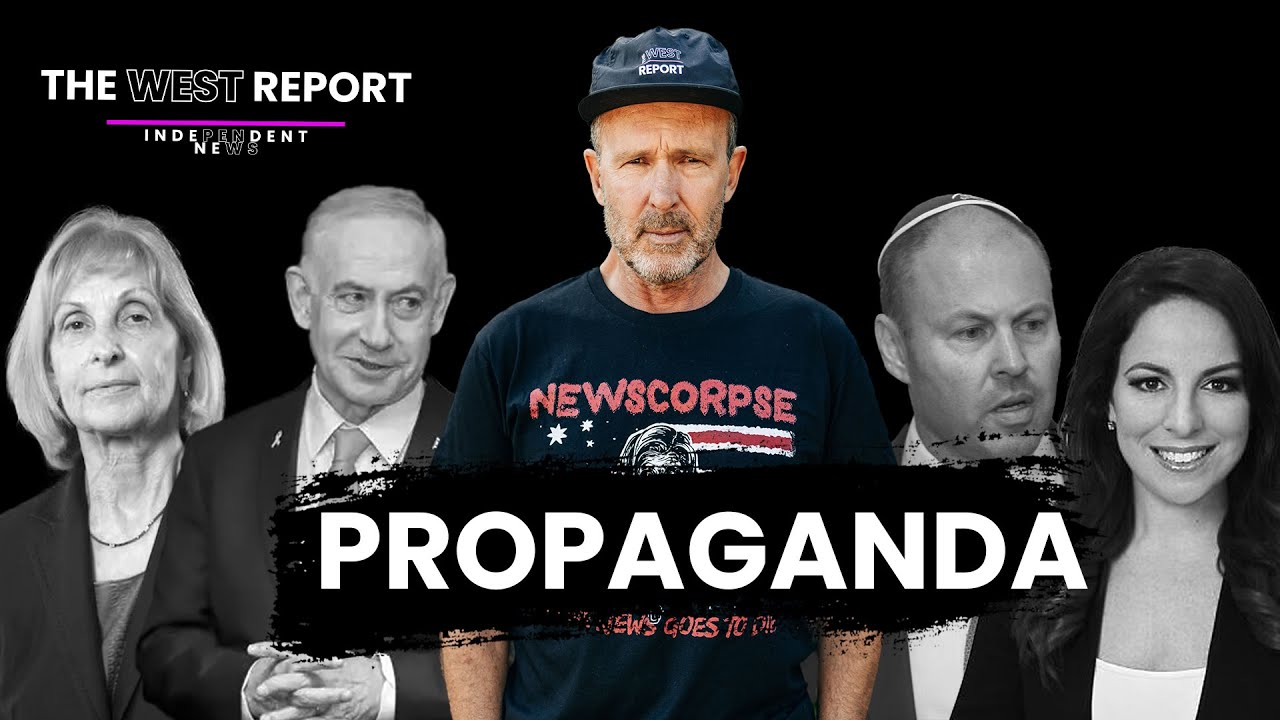 The Biggest Propaganda Campaign in Australian History? | The West Report