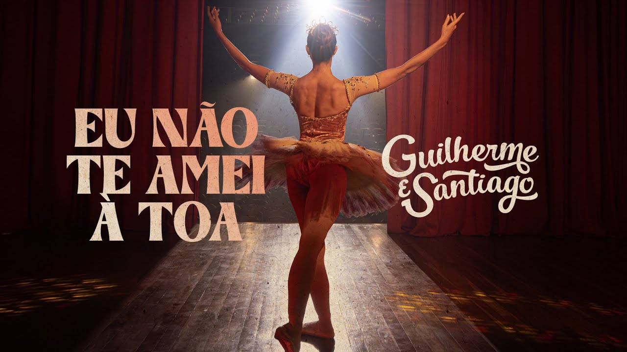 Guilherme e Santiago - Eu não te amei à toa (Clipe Oficial)