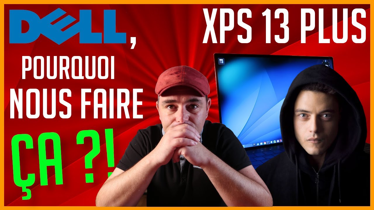 XPS 13 Plus, Dell : Pourquoi nous faire ça ?!