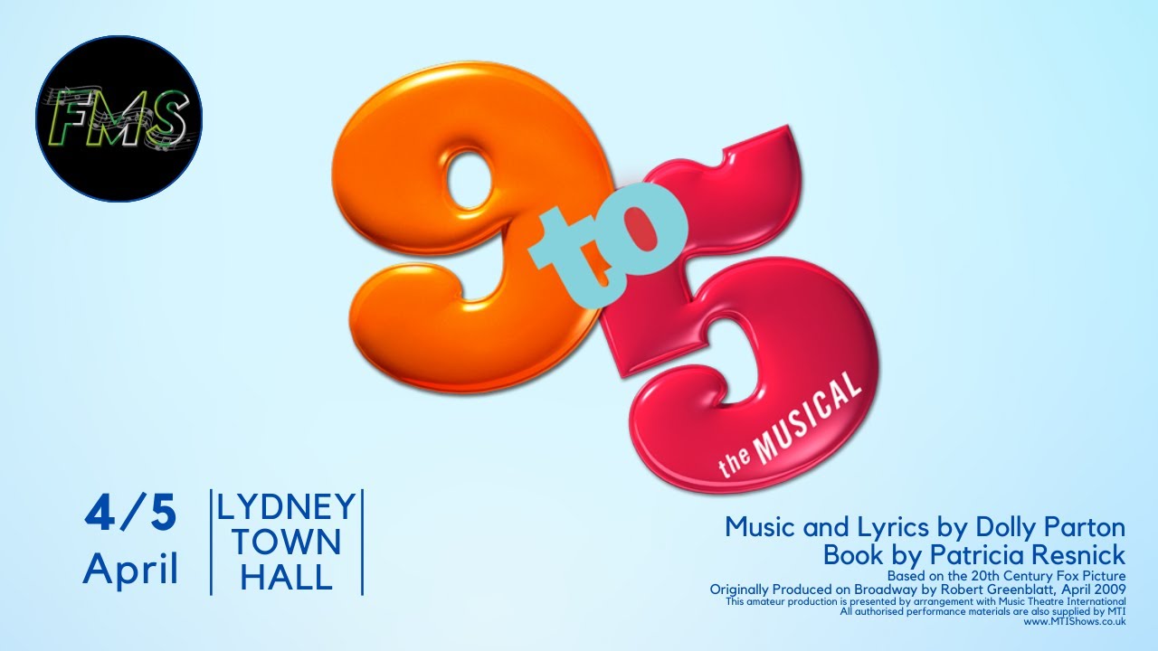 FMS presents 9 to 5 The Musical