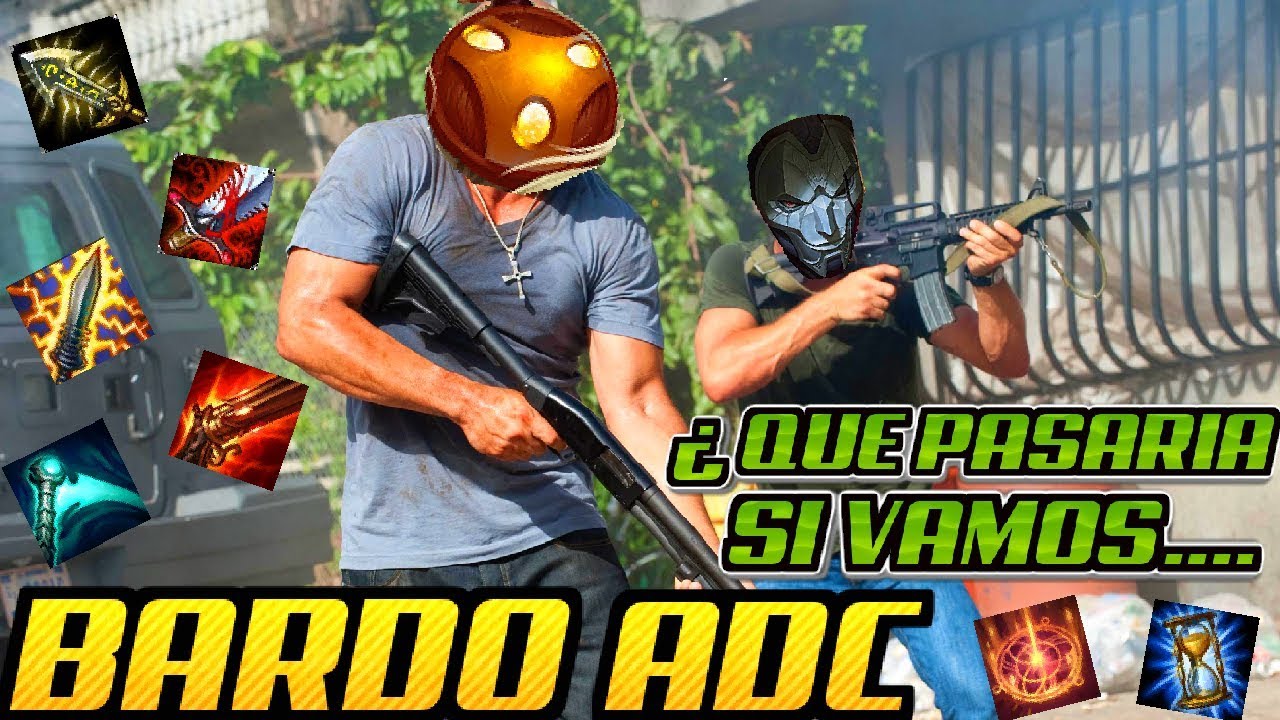 QUE PASARÍA SI VAMOS .... BARDO ADC | Full AD / Criticos | PARODIA 