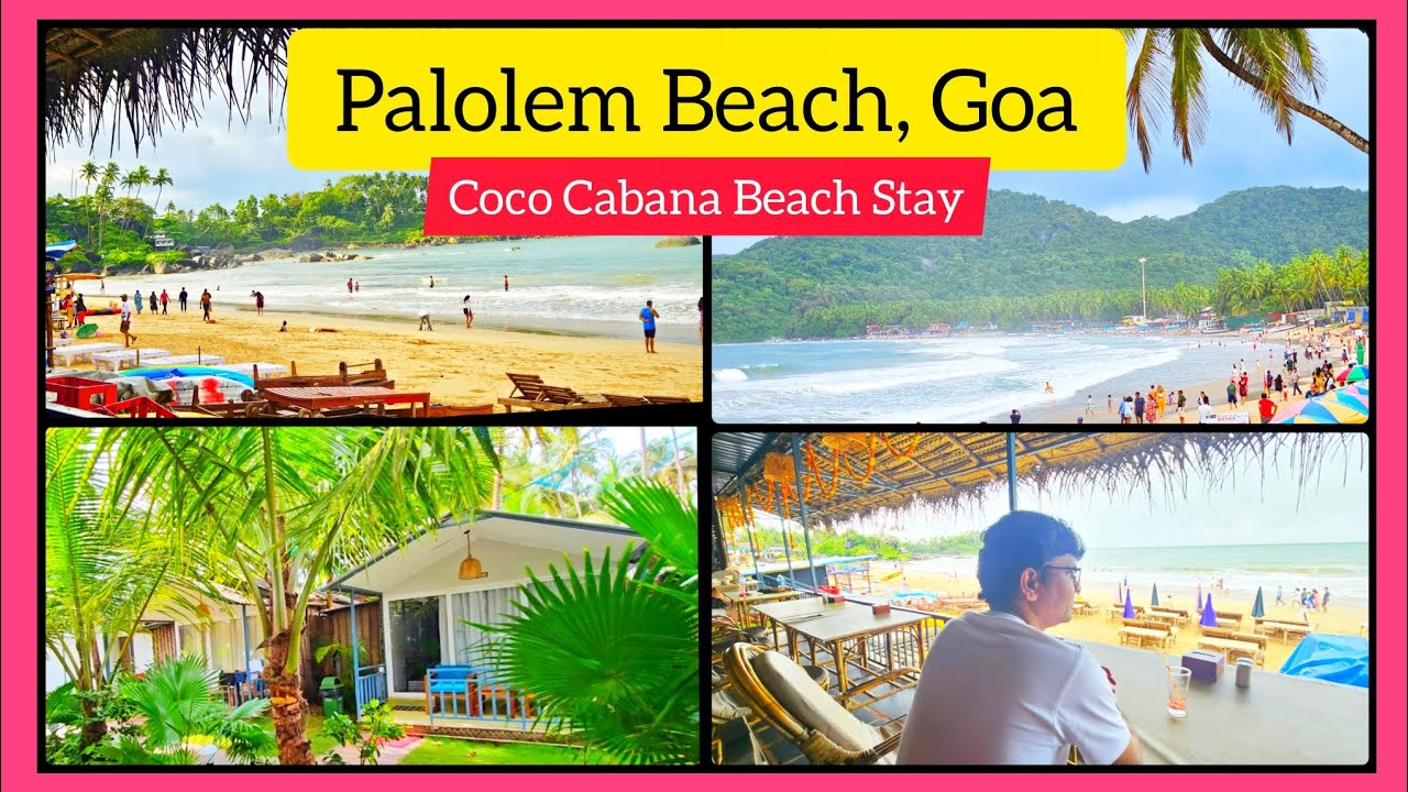 Palolem Beach Goa | Coco Cabana Beach Resort |Stay in Palolem Beach|Beach Huts|South Goa|Beach stay