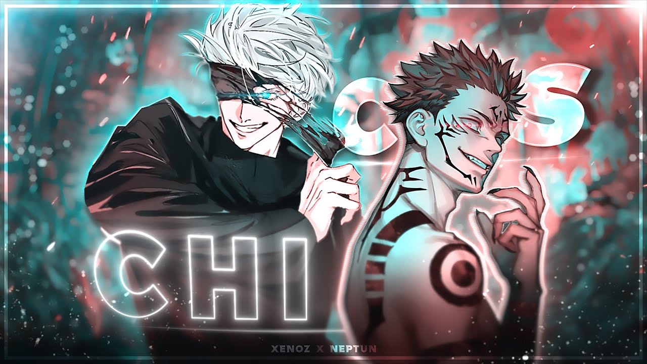 Neptun x Xenoz - Sukuna & Gojo | Chicas [Edit/AMV]!