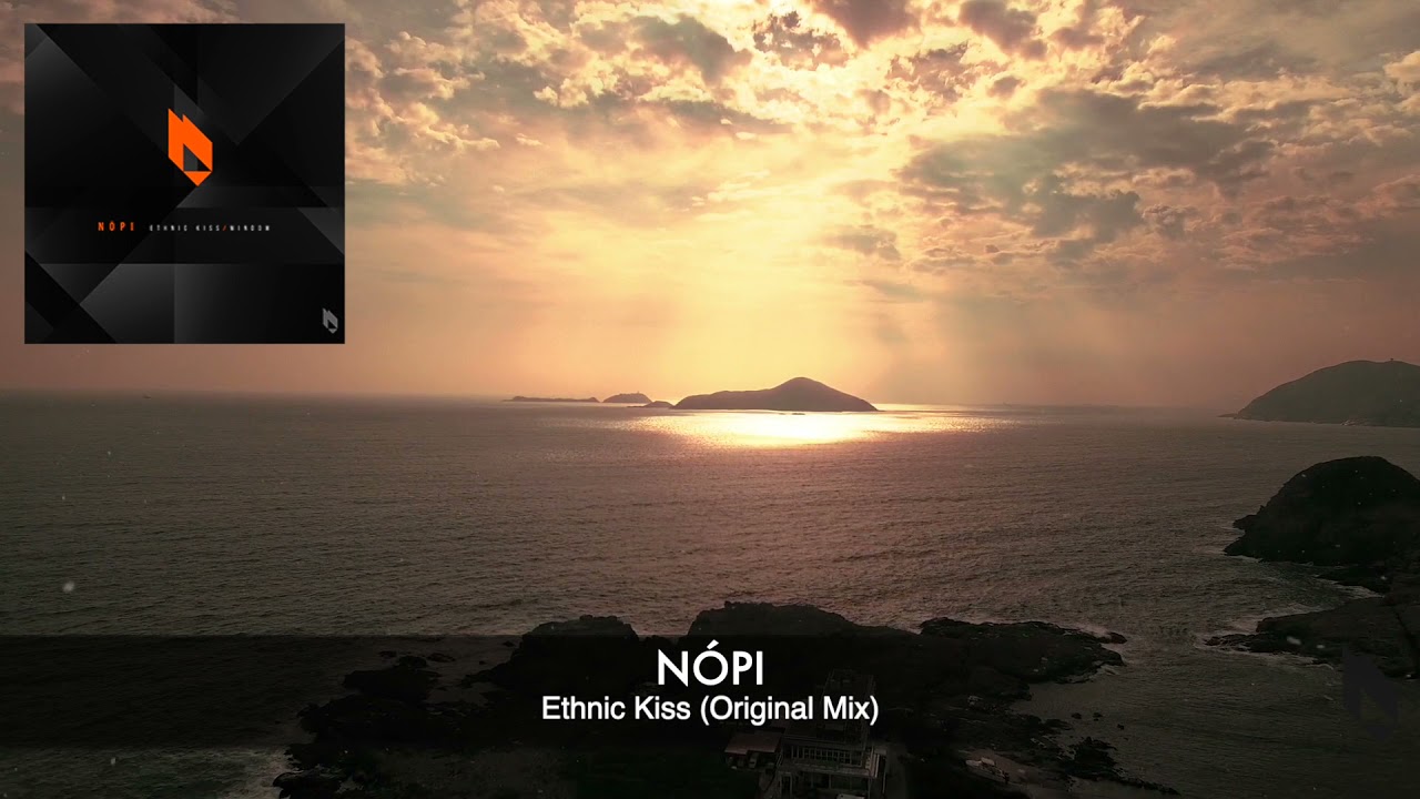 N&otilde;pi - Ethnic Kiss (Original Mix), Beatfreak Recordings