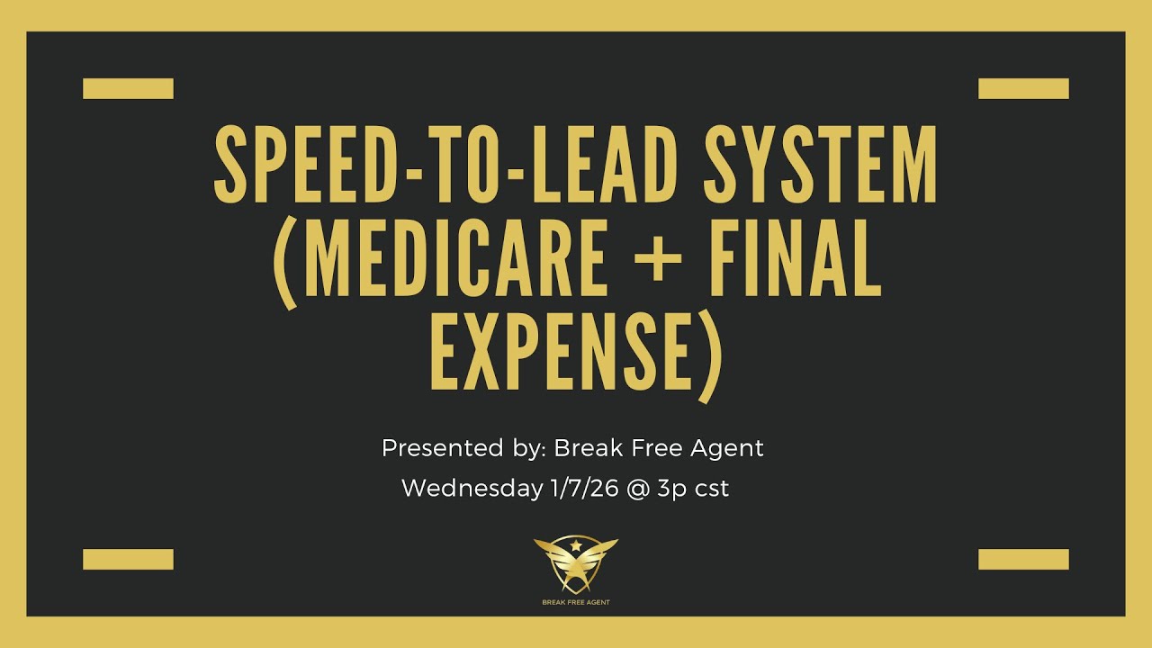 Speed-to-Lead System (Medicare + Final Expense)
