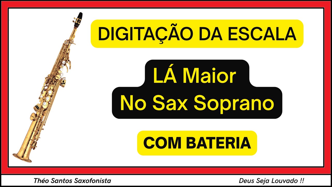 ESCALA DE LÁ MAIOR NO SAX SOPRANO COM BATERIA