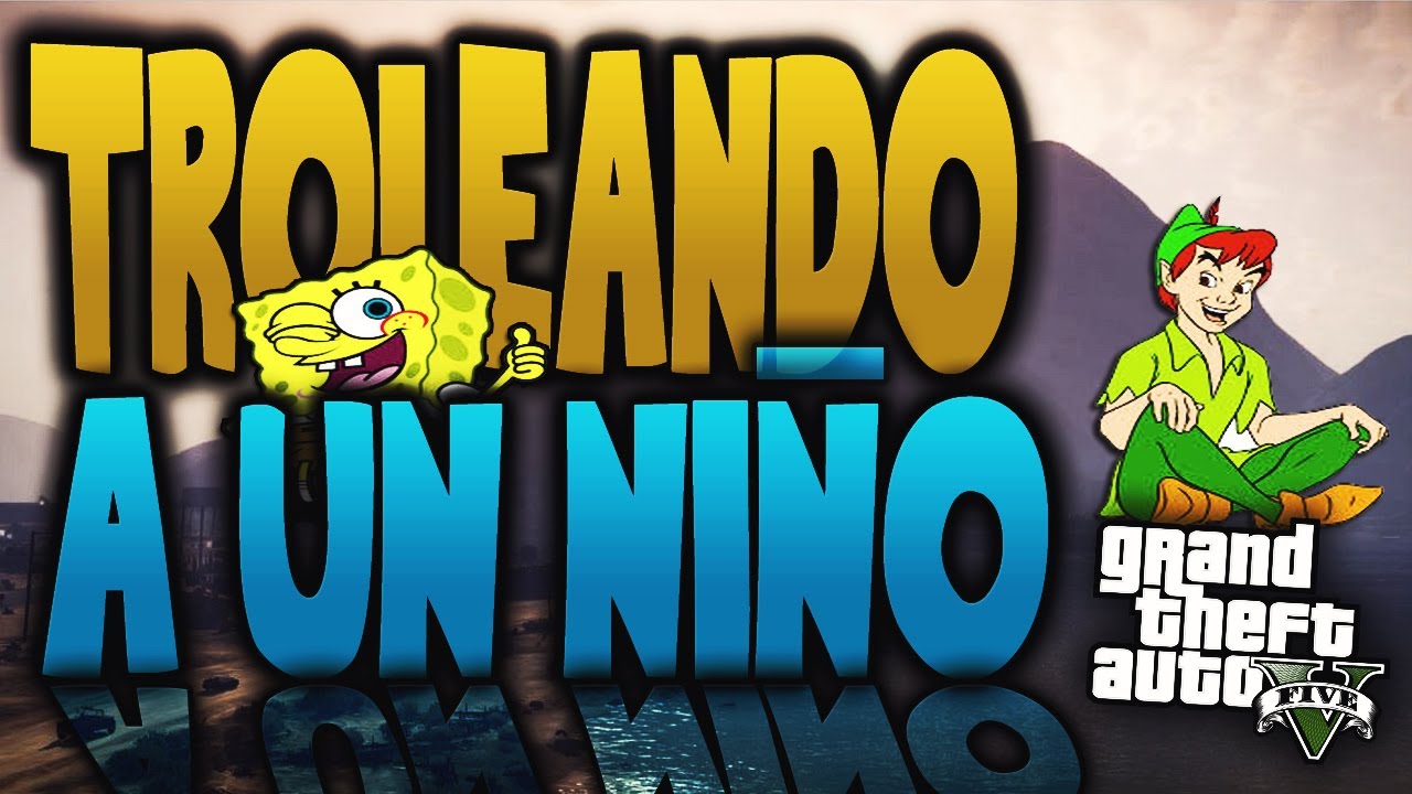 HINCHANDO A TROLLEOS A UN NI&Ntilde;O | LA ISLA DE PETER PAN XD || GTA 5 ONLINE MEJORES MOMENTOS