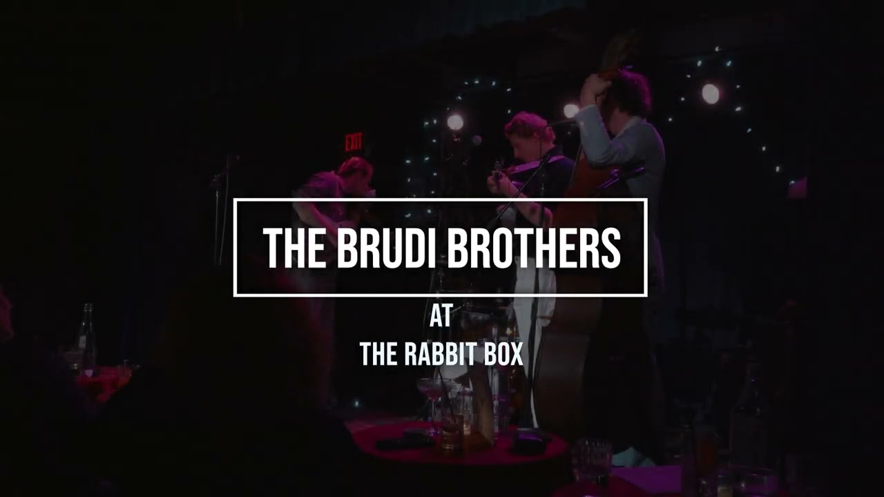 The Brudi Brothers - Live at The Rabbit Box