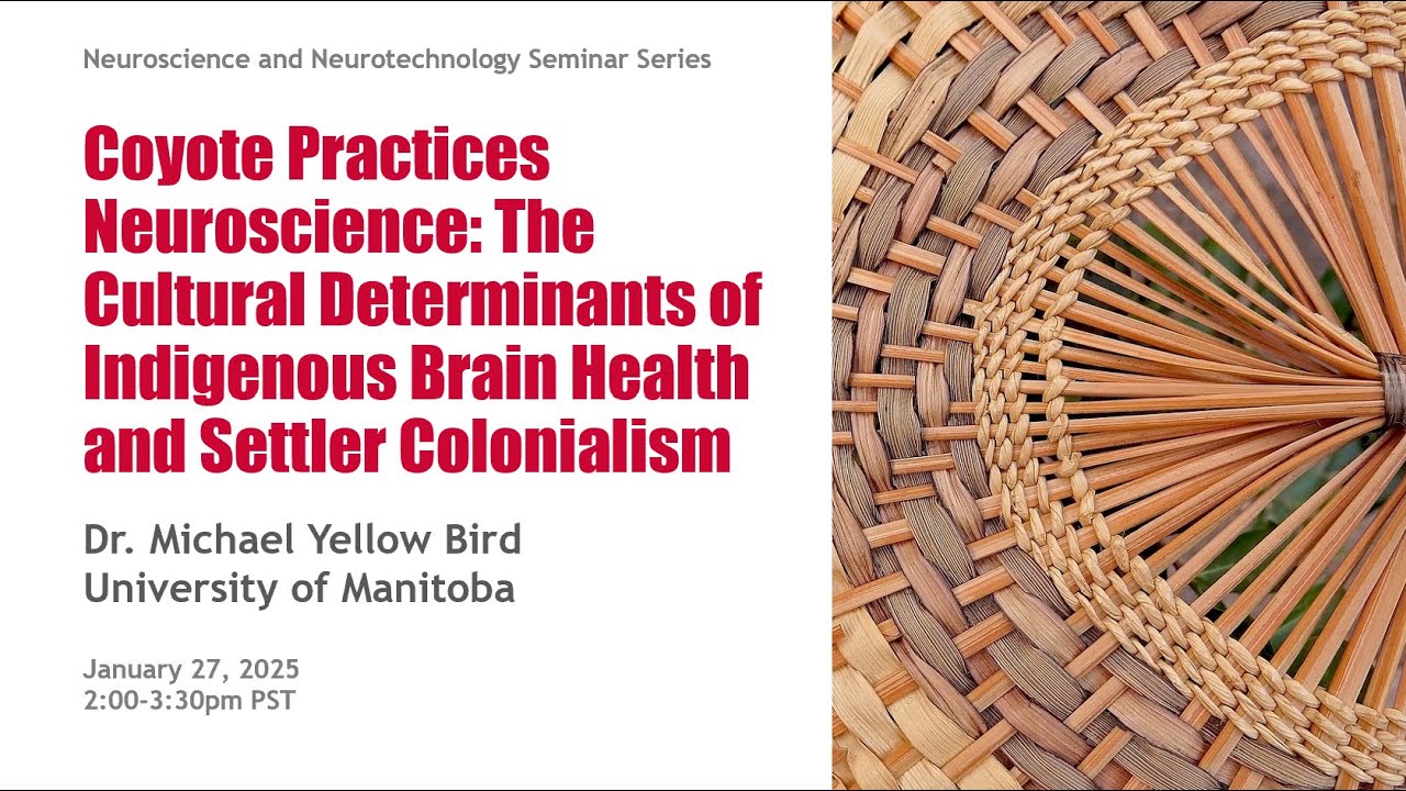 [Michael Yellow Bird]  The Cultural Determinants of Indigenous Brain Health and Settler Colonialism