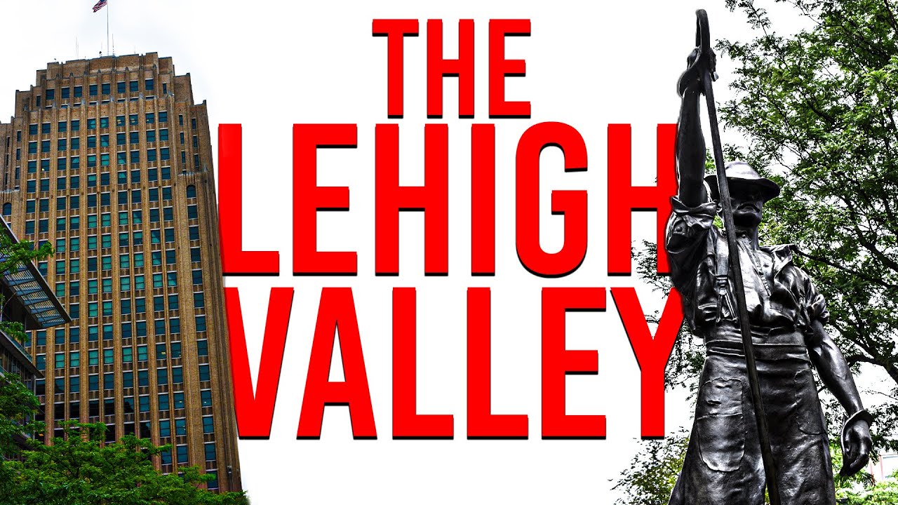 Top 5 BEST Reasons To Move to the Lehigh Valley!