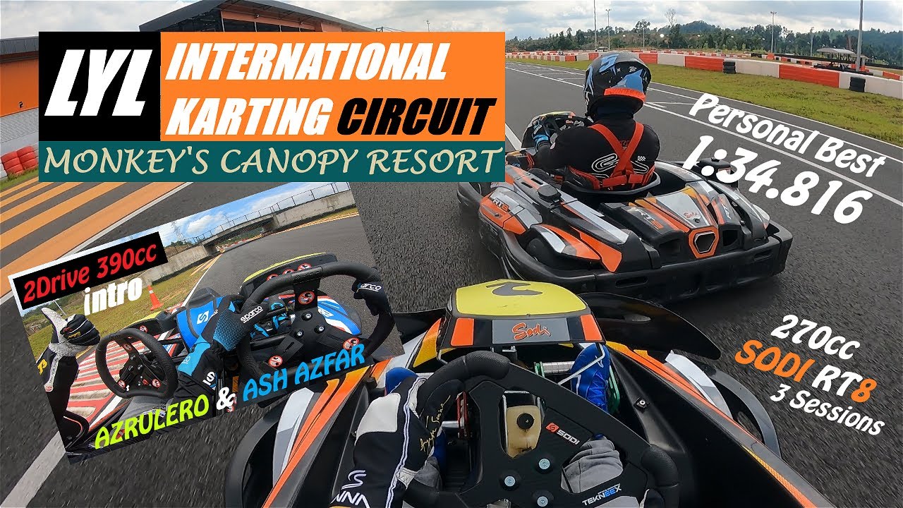 LYL International Karting Circuit | 3 Sessions Sodi RT8 270cc & 2Drive 390cc | PB 1:34.816