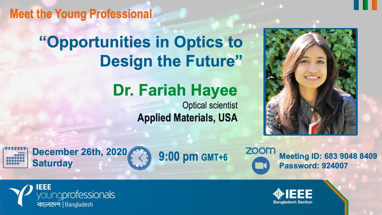 “Opportunities in Optics to Design the Future” - Meet the YP: Dr. Fariah Hayee