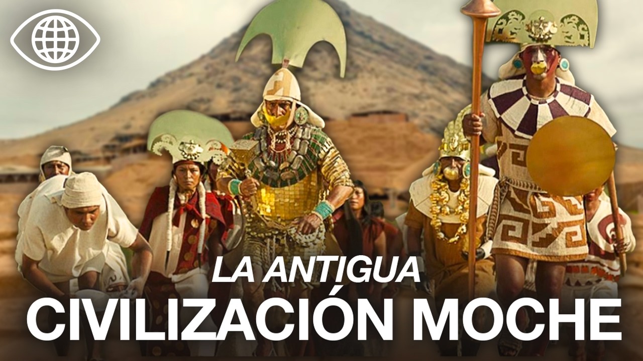 Los secretos de las Civilizaciones Moche | Documental - AD