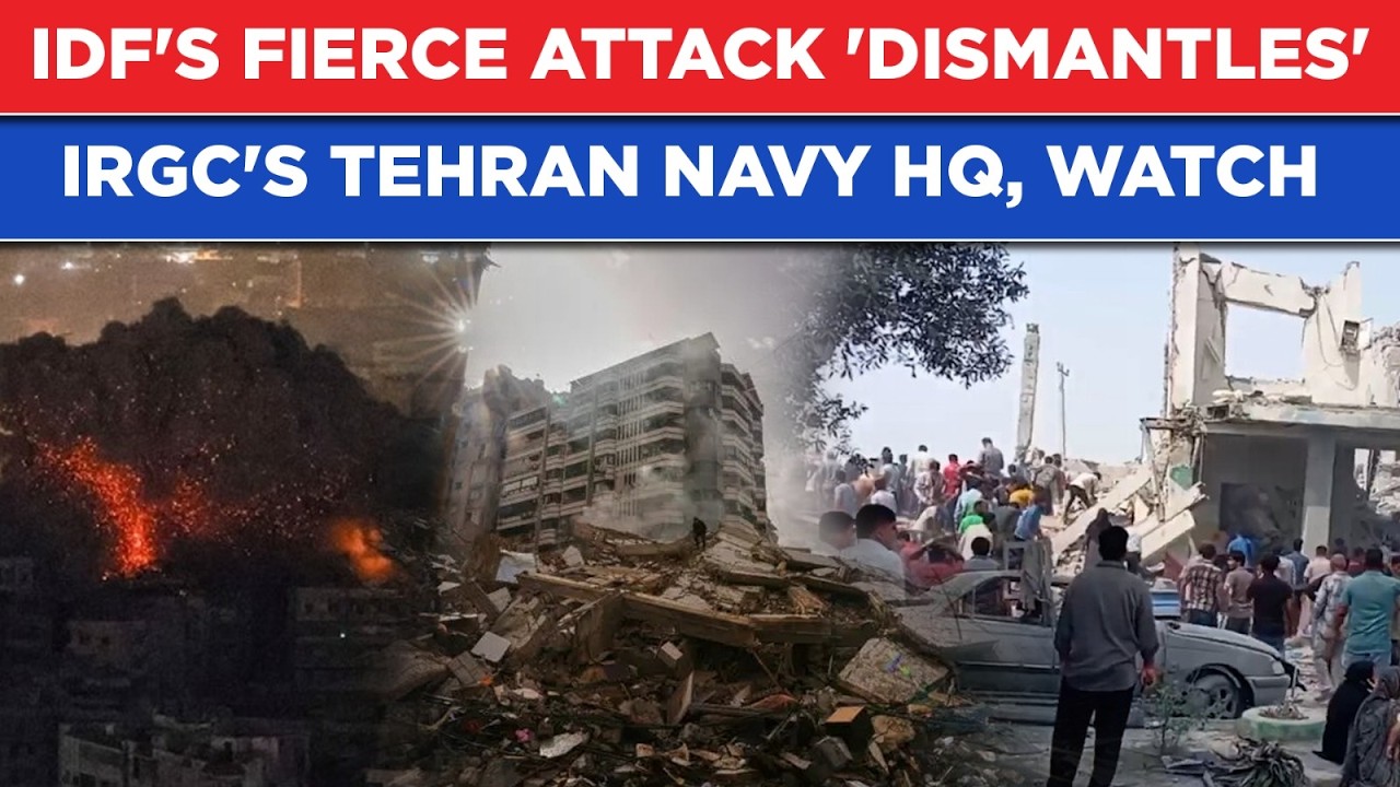 Iran War: Watch IDF's Fierce Attack 'Dismantle' IRGC Navy HQ In Tehran| Crippling Blow As War Rages