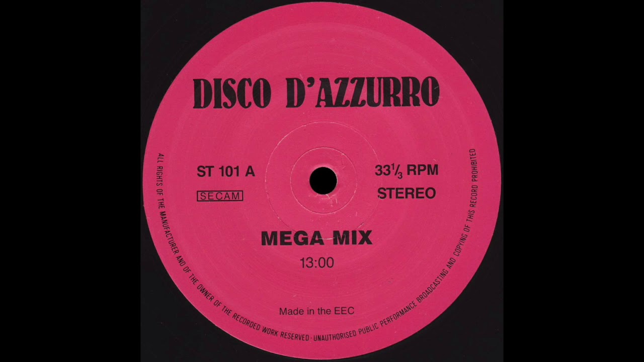 MEGA MIX * Peter Slaghuis * Disco D’Azzurro Records ST101